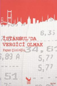 İstanbul'da Vergici Olmak                                                                                                                                                                                                                                      