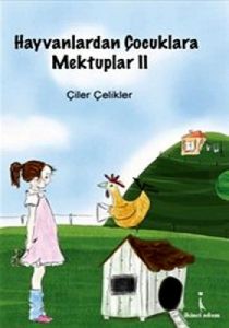Hayvanlardan Çocuklara Mektuplar 2                                                                                                                                                                                                                             