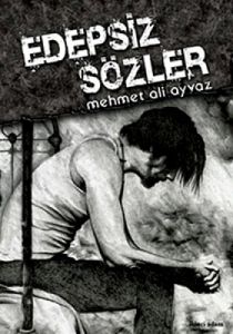 Edepsiz Sözler                                                                                                                                                                                                                                                 