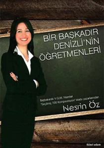 Bir Başkadır Denizli'nin Öğretmenleri                                                                                                                                                                                                                          