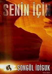 Senin İçin                                                                                                                                                                                                                                                     