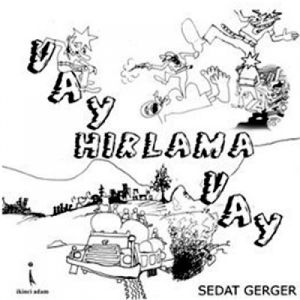 Vay Hırlama Vay                                                                                                                                                                                                                                                