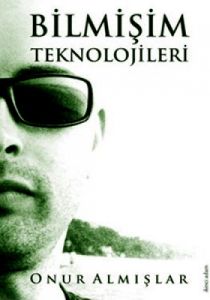 Bilmişim Teknolojileri                                                                                                                                                                                                                                         