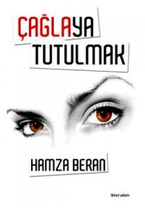 Çağlaya Tutulmak                                                                                                                                                                                                                                               