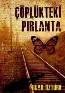 Çöplükteki Pırlanta                                                                                                                                                                                                                                            