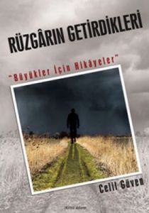 Rüzgarın Getirdikleri                                                                                                                                                                                                                                          