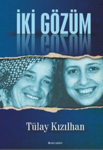 İki Gözüm                                                                                                                                                                                                                                                      