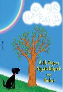 Erik Ağacı, Siyah Köpek ve Bulut                                                                                                                                                                                                                               