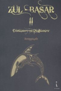 Zül - Basar 2 - Çözülmeyen Düğümler                                                                                                                                                                                                                            