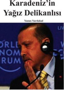 Karadeniz'in Yağız Delikanlısı                                                                                                                                                                                                                                 