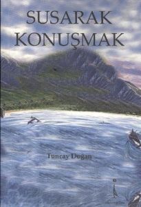 Susarak Konuşmak                                                                                                                                                                                                                                               