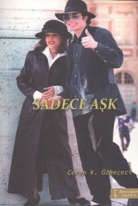 Sadece Aşk                                                                                                                                                                                                                                                     