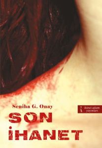 Son İhanet                                                                                                                                                                                                                                                     