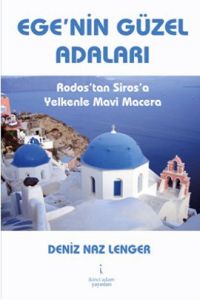 Ege'nin Güzel Adaları                                                                                                                                                                                                                                          
