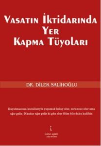 Vasatın İktidarında Yer Kapma Tüyoları                                                                                                                                                                                                                         