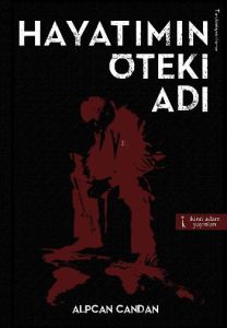 Hayatımın Öteki Adı                                                                                                                                                                                                                                            