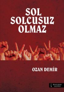 Sol Solcusuz Olmaz                                                                                                                                                                                                                                             