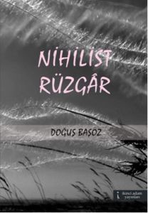 Nihilist Rüzgar                                                                                                                                                                                                                                                