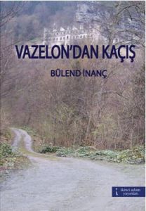 Vazelon'dan Kaçış                                                                                                                                                                                                                                              