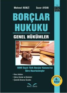 Borçlar Hukuku - Genel Hükümler                                                                                                                                                                                                                                