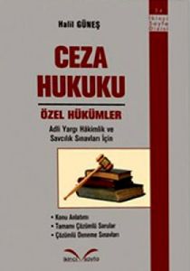 Ceza Hukuku - Özel Hükümler                                                                                                                                                                                                                                    