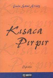 Kısaca Pırpır                                                                                                                                                                                                                                                  
