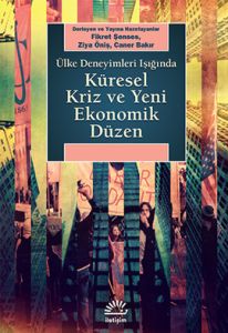 Küresel Kriz ve Yeni Ekonomik Düzen                                                                                                                                                                                                                            