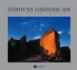 Türkiye'nin Üzerindeki Işık                                                                                                                                                                                                                                    