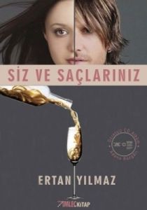 Siz ve Saçlarınız                                                                                                                                                                                                                                              