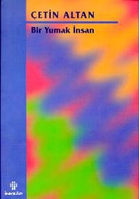 Bir Yumak İnsan                                                                                                                                                                                                                                                