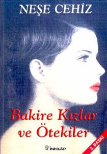 Bakire Kızlar ve Ötekiler                                                                                                                                                                                                                                      