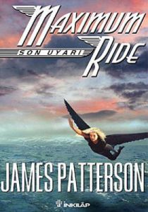 Maximum Ride - Son Uyarı                                                                                                                                                                                                                                       