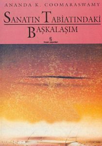 Sanatın Tabiatındaki Başkalaşım                                                                                                                                                                                                                                