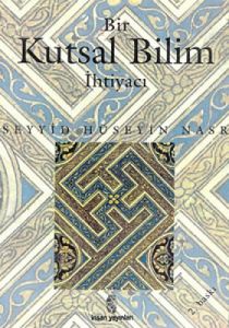 Bir Kutsal Bilim İhtiyacı                                                                                                                                                                                                                                      