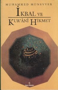 İkbal ve Kur'ani Hikmet                                                                                                                                                                                                                                        