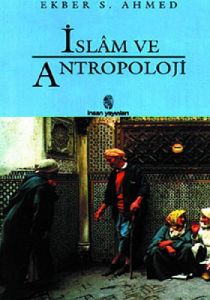 İslam ve Antropoloji                                                                                                                                                                                                                                           