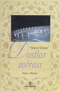 Dostlar Sofrası - Hanu'l-İhvan                                                                                                                                                                                                                                 