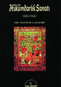 Hükümdarlık Sanatı (Adabu'l-Muluk)                                                                                                                                                                                                                             