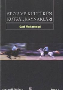 Spor ve Kültürün Kutsal Kaynakları                                                                                                                                                                                                                             