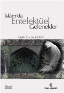 İslam'da Entelektüel Gelenekler                                                                                                                                                                                                                                