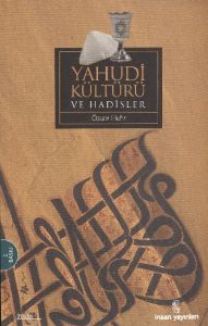 Yahudi Kültürü ve Hadisler                                                                                                                                                                                                                                     