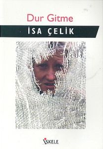 Dur Gitme                                                                                                                                                                                                                                                      