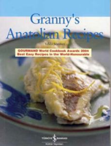 Granny's Anatolian Recipes                                                                                                                                                                                                                                     