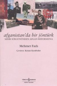 Afganistan'da Bir Jöntürk                                                                                                                                                                                                                                      
