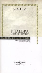 Phaedra - Hasan Ali Yücel Klasikleri (Ciltli)                                                                                                                                                                                                                  