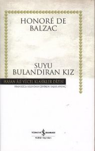 Suyu Bulandıran Kız - Ciltli - Hasan Ali Yücel Kla                                                                                                                                                                                                             