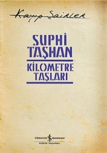 Kilometre Taşları - Kayıp Şairler 4                                                                                                                                                                                                                            
