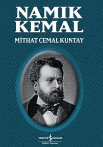 Namık Kemal (Yakın Tarihten Temel Kaynaklar ve Bel                                                                                                                                                                                                             