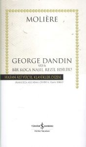 George Dandin (Ciltli)                                                                                                                                                                                                                                         