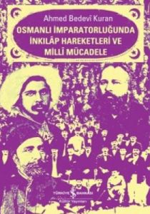 Osmanlı İmparatorluğunda İnkılap Hareketleri ve Mi                                                                                                                                                                                                             